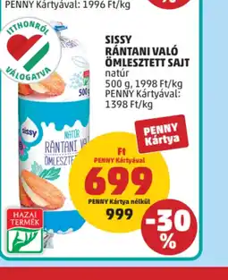 PENNY SISSY ÖMLESZTETT SAJT ajánlat