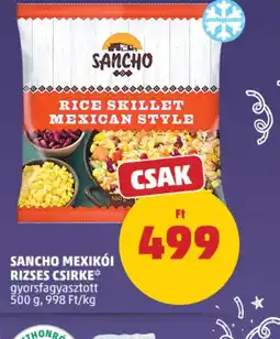 PENNY SANCHO MEXIKI RIZSES CSIRKE ajánlat