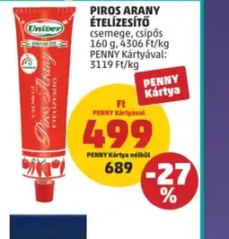PENNY UNIVER PIROS ARANY ÉTELÍZESÍTŐ ajánlat