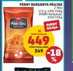 PENNY PENNY BURGONYA PÁLCIKA ajánlat