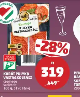PENNY KARÁT PULYKA VASTAGKOLBÁSZ ajánlat