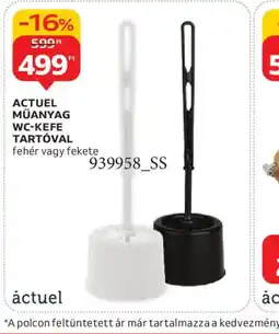 Auchan ACTUEL MŰANYAG WC-KEFE ajánlat