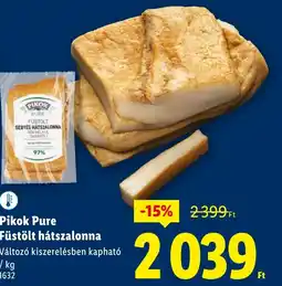 Lidl Pikok Pure Füstölt hátszalonna ajánlat