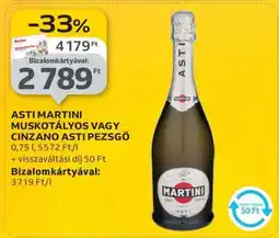 Auchan ASTI MARTINI MUSKOTÁLYOS VAGY CINZANO ASTI PEZSGŐ ajánlat