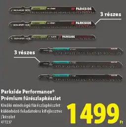 Lidl Parkside Performance Prémium fűrészlapkészlet ajánlat