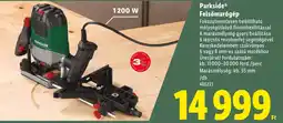 Lidl Parkside Felsőmarógép ajánlat