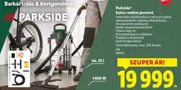 Lidl Parkside Száraz-nedves porszívó ajánlat