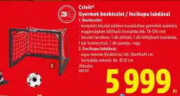 Lidl Crivit Gyermek boxkészlet / focikapu labdával ajánlat