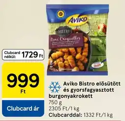Tesco Aviko Bistro elősütött és gyorsfagyasztott burgonyakrokett ajánlat