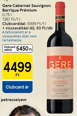 Tesco Gere Cabernet Sauvignon Barrique Prémium ajánlat