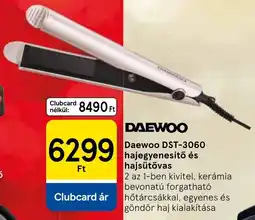 Tesco Daewoo DST-3060 hajegyenesítő és hajsütővas ajánlat