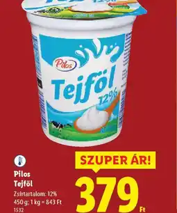 Lidl Pilos Tejföl ajánlat
