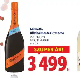 Lidl Mionetto Alkoholmentes Prosecco ajánlat