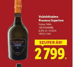 Lidl Valdobbiadene Prosecco Superiore ajánlat