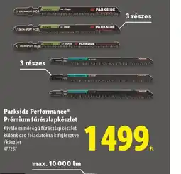 Lidl PARKSIDE Prémium fűrészlapkészlet ajánlat