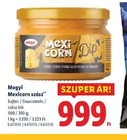 Lidl Mogyi Mexicorn szsz ajánlat