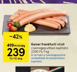 Tesco Kaiser frankfurti virsli ajánlat