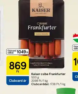 Tesco KAISER csibe Frankfurter ajánlat