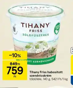 Tesco Tihany Friss habosított szendvicskrém ajánlat