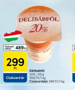 Tesco DÉLIBÁBFÖL ajánlat