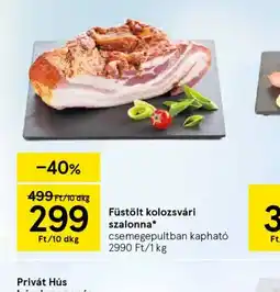 Tesco Füstölt kolozsvári szalonna ajánlat