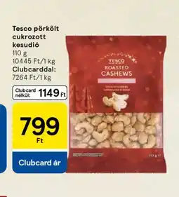 Tesco Tesco pörkölt cukrozott kesudi ajánlat