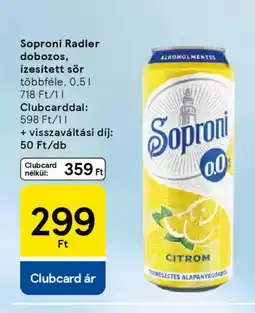 Tesco Soproni Radler dobozos, Ízesített sör ajánlat