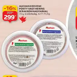 Auchan AUCHAN PONTY VAGY HERING IKRAKRÉM HAGYMÁVAL ajánlat
