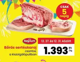 Spar Regnum Bőrös sertéskaraj ajánlat