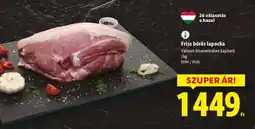 Lidl Friss bőrös lapocka ajánlat