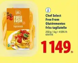 Lidl Chef Select Free From Tagliatelle ajánlat