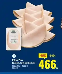 Lidl Pikok Pure Füstölt csirkemell ajánlat