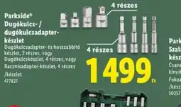 Lidl Parkside Dugókulcs-/ dugókulcsadapter-készlet ajánlat