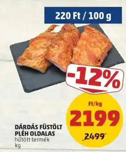 PENNY DÁRDÁS FÜSTÖLT PLÉH OLDALAS ajánlat