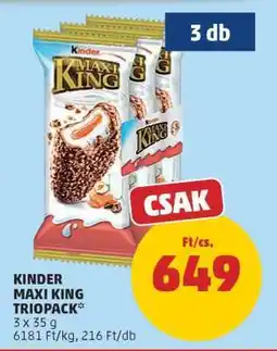 PENNY Kinder Maxi King Triopack ajánlat