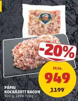 PENNY Pápai Kockázott Bacon ajánlat