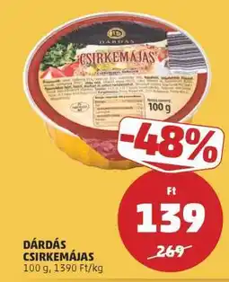 PENNY DÁRDÁS CSIRKEMÁJAS ajánlat