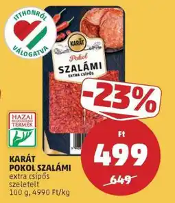 PENNY Karát Pokol Szalámi ajánlat
