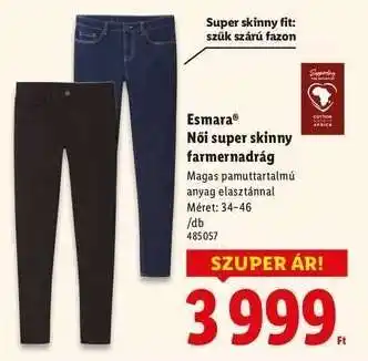 Lidl esmara Női super skinny farmernadrág ajánlat