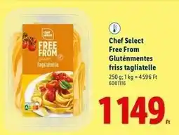 Lidl Chef Select Free From Gluténmentes friss tagliatelle ajánlat