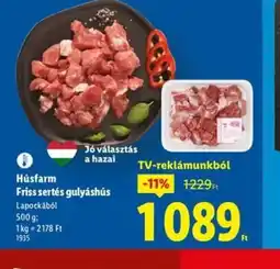 Lidl Húsfarm Friss sertés gulyáshús ajánlat