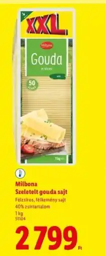 Lidl Milbona Szeletelt gouda sajt ajánlat
