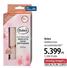 DM Balea elektromos arcszőrtelenítő ajánlat