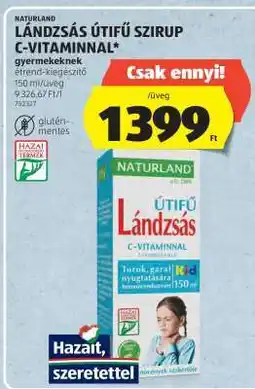 ALDI NATURLAND Lándzsás Útifű Szirup C-vitaminnal ajánlat