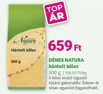 Herbaház Dénes natura hántolt köles ajánlat