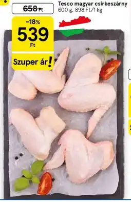 Tesco Tesco magyar csirkeszárny ajánlat