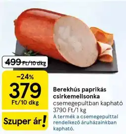 Tesco Berekhús paprikás csirkemellsonka ajánlat