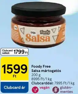 Tesco Foody Free Salsa mártogatós ajánlat