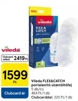 Tesco Vileda FLEX&CATCH portalanító utántöltőfej ajánlat