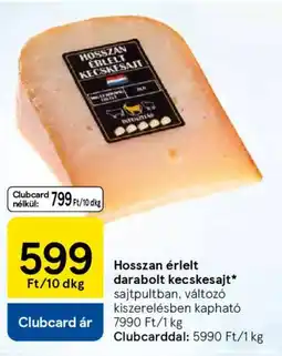 Tesco Hosszan érlelt darabolt kecskesajt ajánlat